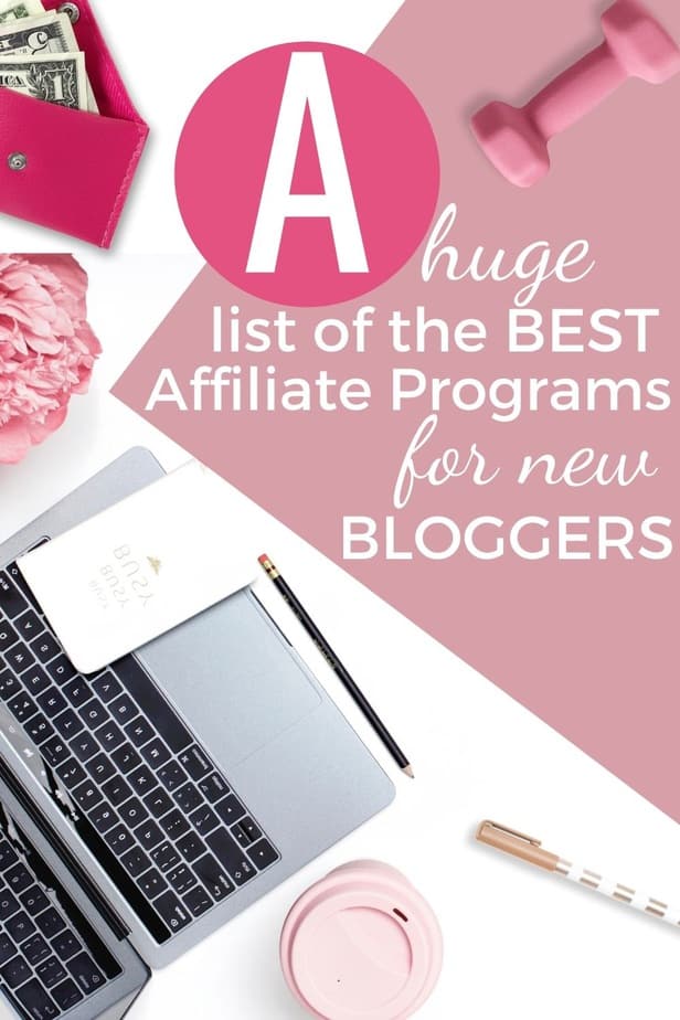 Are you looking for the best affiliate marketing for beginners that pay well? Are you a new blogger and need to know what affiliate programs are best for new bloggers? If you have just started your blog or have an established blog and just want to know how to start with affiliate marketing for blogging this post is for you #affiliatemarketing #newbloggers