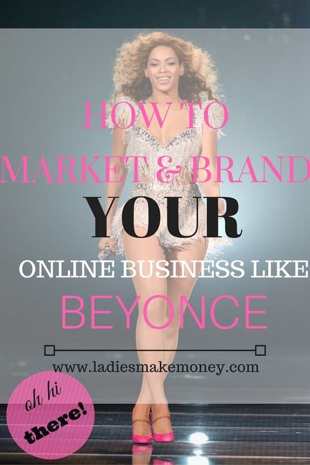 How to market and brand your business like Beyonce