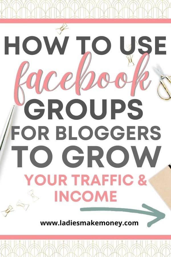 How to use Facebook groups for bloggers to increase traffic