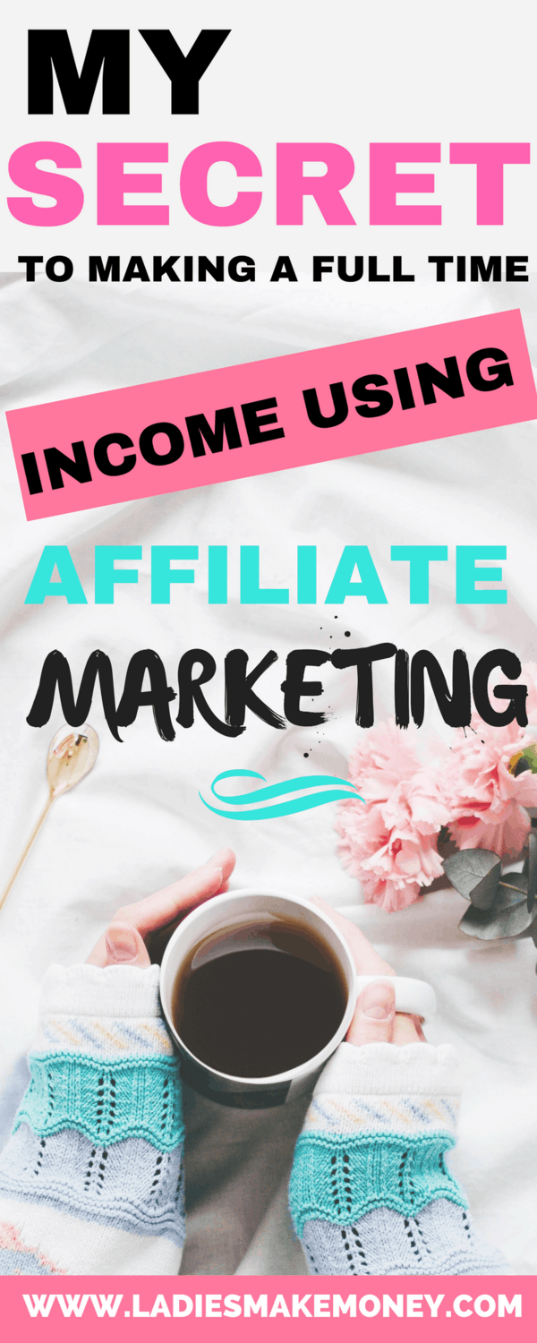 How to make a full time income blogging using Affiliate marketing. Make money blogging for beginners using Affiliate Marketing. How to make money blogging fast and easy. Here are great ideas to make money working from home. How to make passive income on your blog using Affiliate marketing. Making money online for bloggers. Beginners tip on how to make money with your blog using Affiliate Marketing. High paying Affiliate marketing programs. Affiliate marketing programs for bloggers. #affiliatemarketing #makingmoney #ladiesmakemoneyonline
