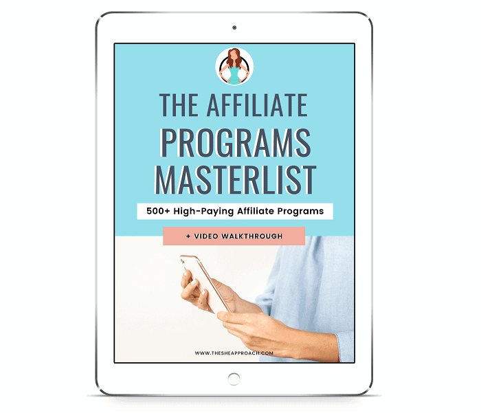 You can also grab this master list with the best affiliate marketing programs for bloggers! 