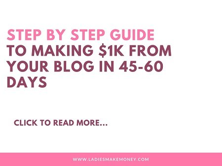 Step by Step guide to making $1K from your blog in 45-60 days (1)
