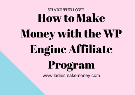 w to Make Money with the WP Engine Affiliate Program