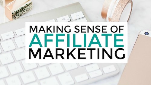 Making Sense of affiliate marketing with Michelle.