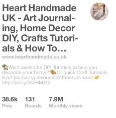 Heart Handmade UK- Art Journaling, Home decor, DIY, crafts tutorials and how to