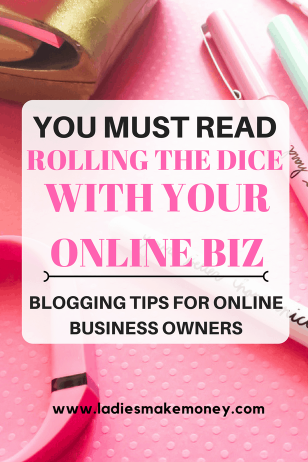 Rolling the dice with your online biz