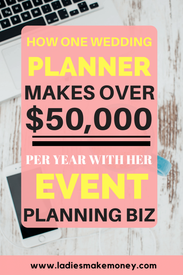 Starting A Wedding Planning Business That Makes $50, 000/ Year