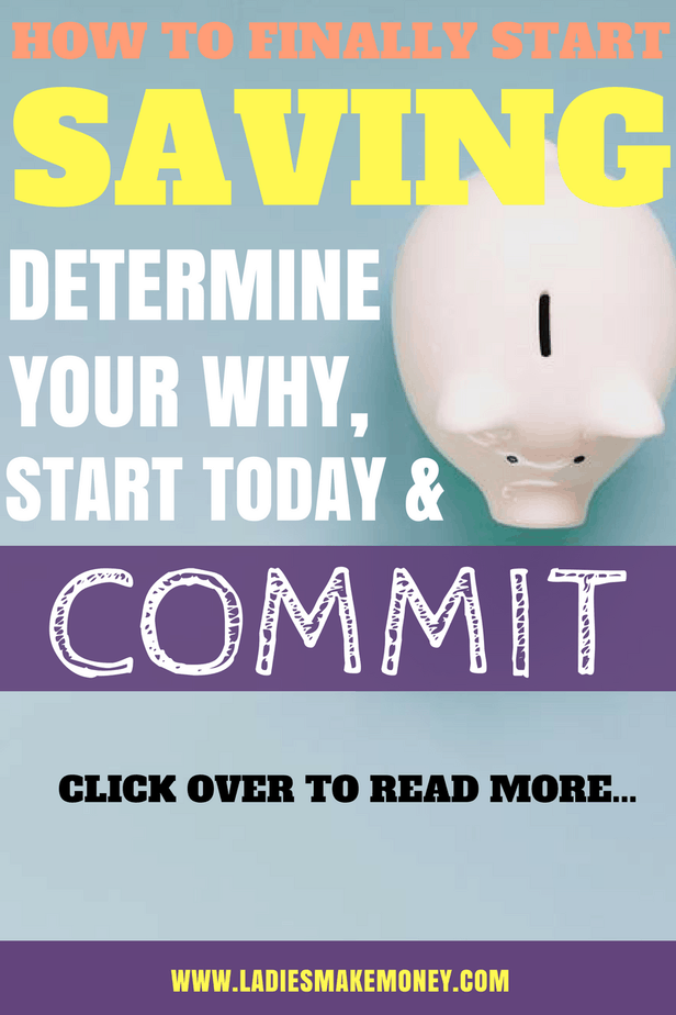 The best way to save money. How to Finally Start Saving: Determine Your Why, Start Today and Commit. Here are a few money saving tips you can try if you are frugal living and trying to pay off debt. Saving money ideas, how to budget your money to get out of debt. How to make extra cash fast to pay off debt. smart ways to make money quickly today. #makemoney #moneytips #budgetplanning #frugallivingideas