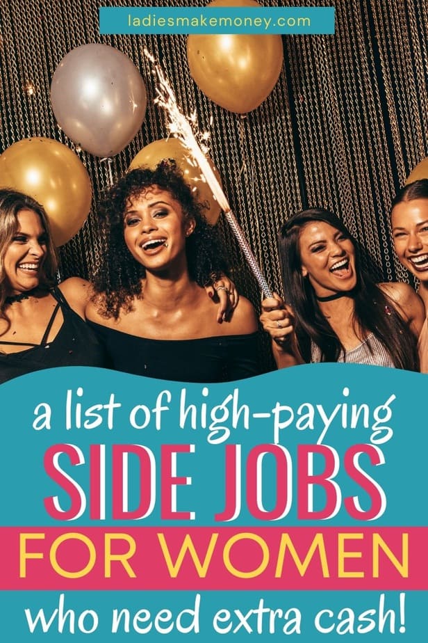 Work from home jobs are the thing now. Take a look at these high paying side jobs for women that you can do to make extra money. If you are looking for career change, consider looking into high paying careers for women. Check out this high paying jobs for women. #extraincome #sidejobs