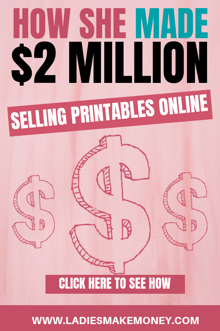 Learn exactly how to make money selling printables online on your online store. You can now make money online by selling easy to make printables. This blogger earned over $2 million with this side hustle while working from home. Here is how to create printables in canva to sell and make money from home #makemoneyonline #makemoneyfromhome