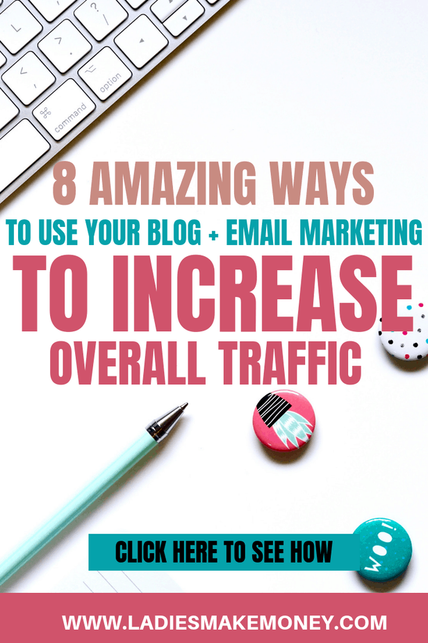 Email marketing for bloggers. How to combine email marketing and a solid blogging strategy to attract readers to your blog and increase traffic. email marketing | welcome series | list building | #ladiesmakemoney #emailmarketing