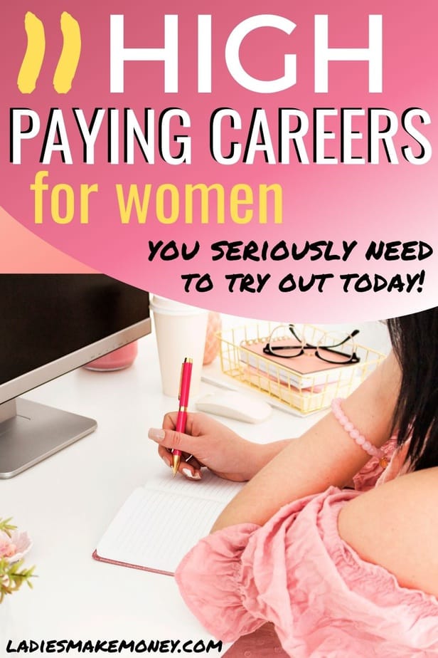 Best careers for women to make money today! If you are looking for career change, consider looking into high paying careers for women. Check out this high paying jobs for women. We have listed some of the best jobs for women to do to make extra money working from home #careersforwomen #womencareers