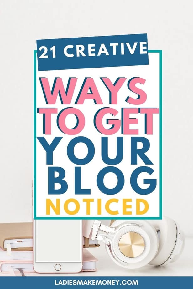 Here are few amazing ways how to get your blog noticed. How to get your blog noticed when you’re brand new. Starting a blog is hard, you write a lot of great content, but no one is visiting. Learning how to get your blog seen is challenging. Here are 21 things you can do to learn how to get your blog out there to help you learn how to turn your blog into a business #getyourblognoticed #getreaders #blogtraffic
