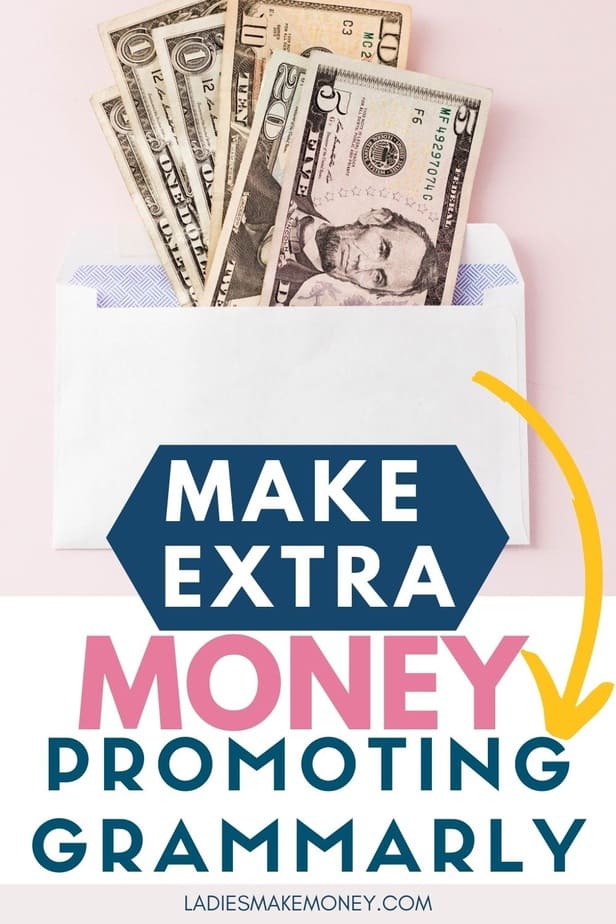 How to make money with the Grammarly Affiliate Program! Ready to join the Grammarly affiliate program to make extra money this year? Read this post to find how you can join the Grammarly Referral program and get $25 activation bonus instantly. Exclusive tips to earn $20/referral. #affiliateprogram #grammarly #ladiesmakemoney