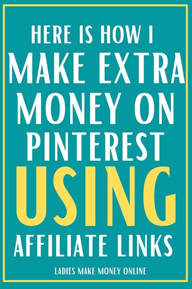 Find out how Ladies Make Money Online uses Pinterest to make money using affiliate links. How to make money on Pinterest without a blog: see how to do affiliate marketing on Pinterest. These are affiliate marketing for beginners without a blog tips that will help you to make money online.#makemoneyonpinterestwithoutablog#affiliatemarketingforbeginnerswithooutablog#affiliatemarketingonpinterest#makemoneyonline