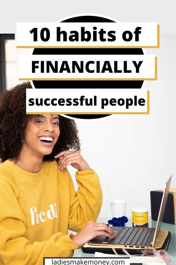 10 Habits of Highly Successful People on Ladies Make Money Online - How does highly successful people successful? What are their habits and will they help you be successful too? Best daily habits and routines of the most successful people in the world/ Creating habits/ Daily habits/ Highly successful people habits/ Self development tips/ Personal growth ideas.