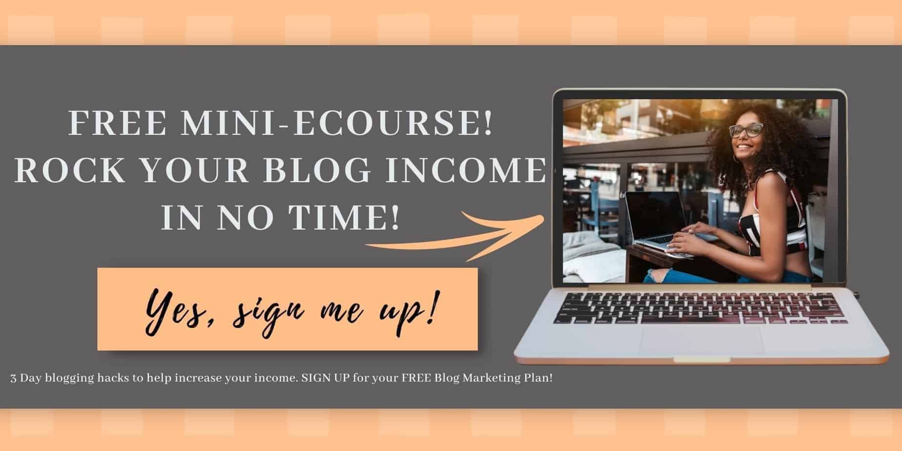 Free mini course for new bloggers! Learn how to make money blogging effortlessly!