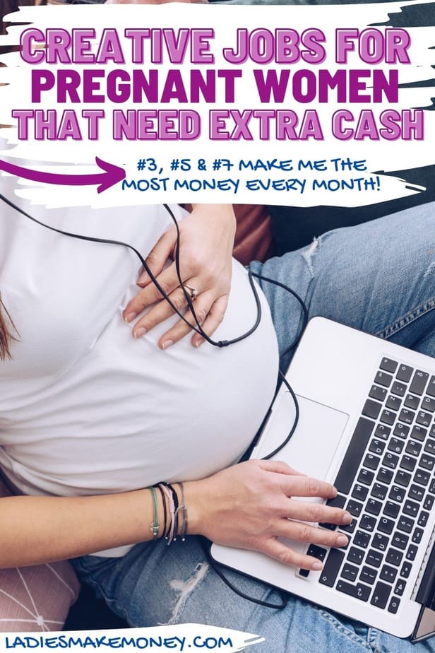 Click to read a list of Jobs For Pregnant Women: How To Make Money While Pregnant | Ladies Make Money Online. The best legit jobs for pregnant women shows you how to make money while pregnant. Jobs for pregnant women can be difficult. The process is challenging because of the added obstacles faced by expectant mothers. Here are 10 jobs for pregnant women (+ how to get them)